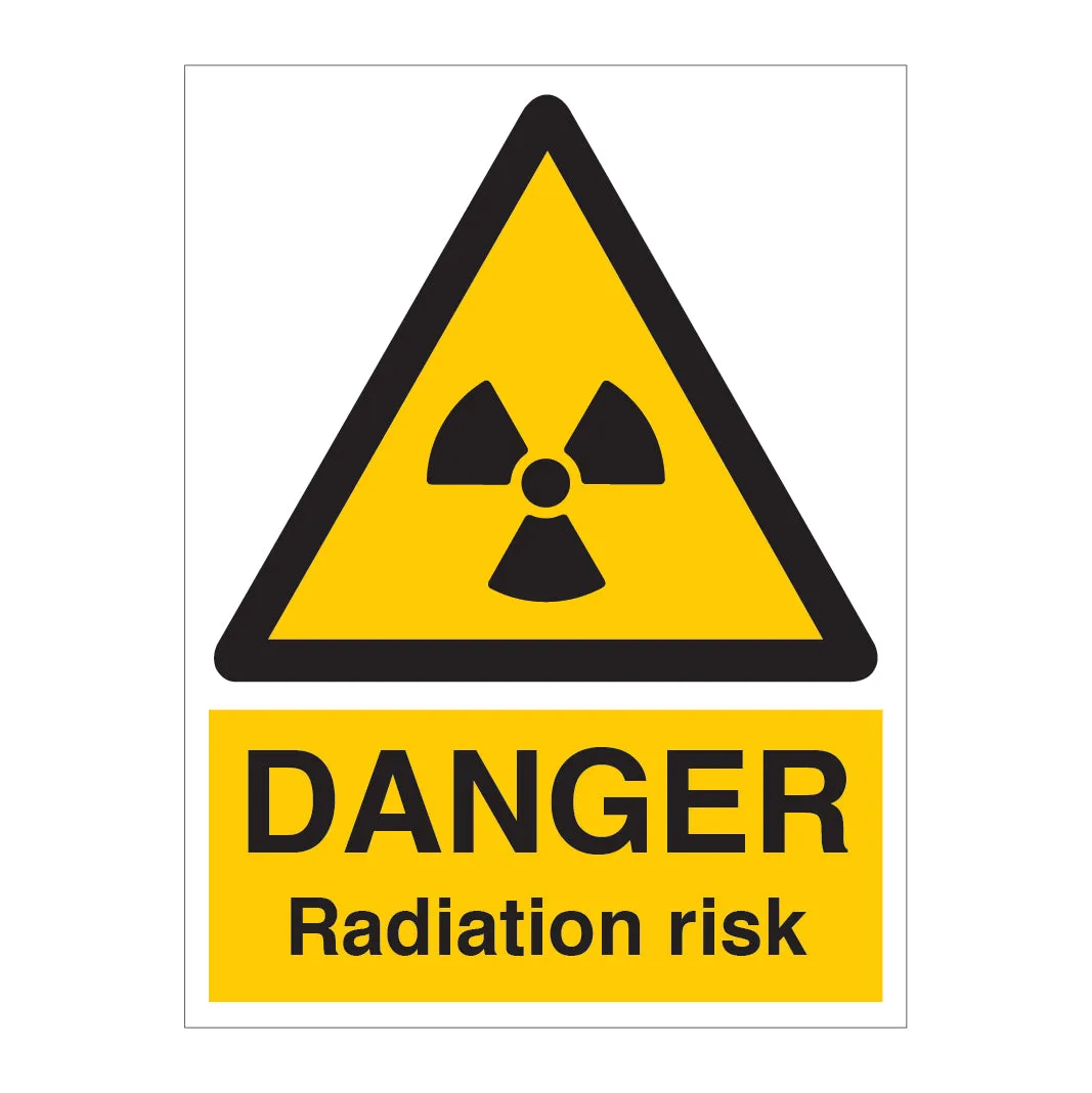 DANGER Radiation Risk Sign